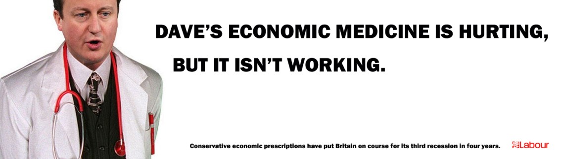 Labour poster economic medicine is hurting not working