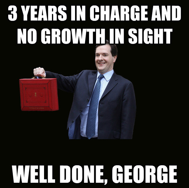 3 years in charge and no growth, well done george