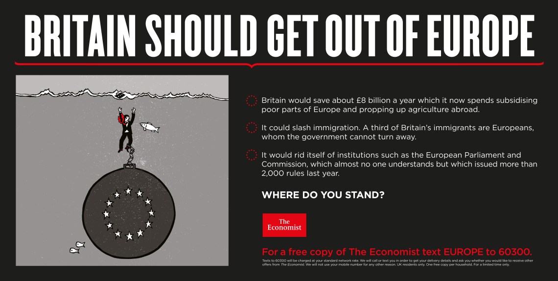 Britain should get out of europe economist where do you stand
