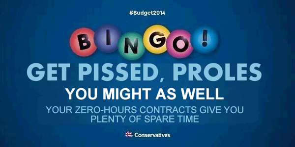 tory bingo get pissed proles you might as well